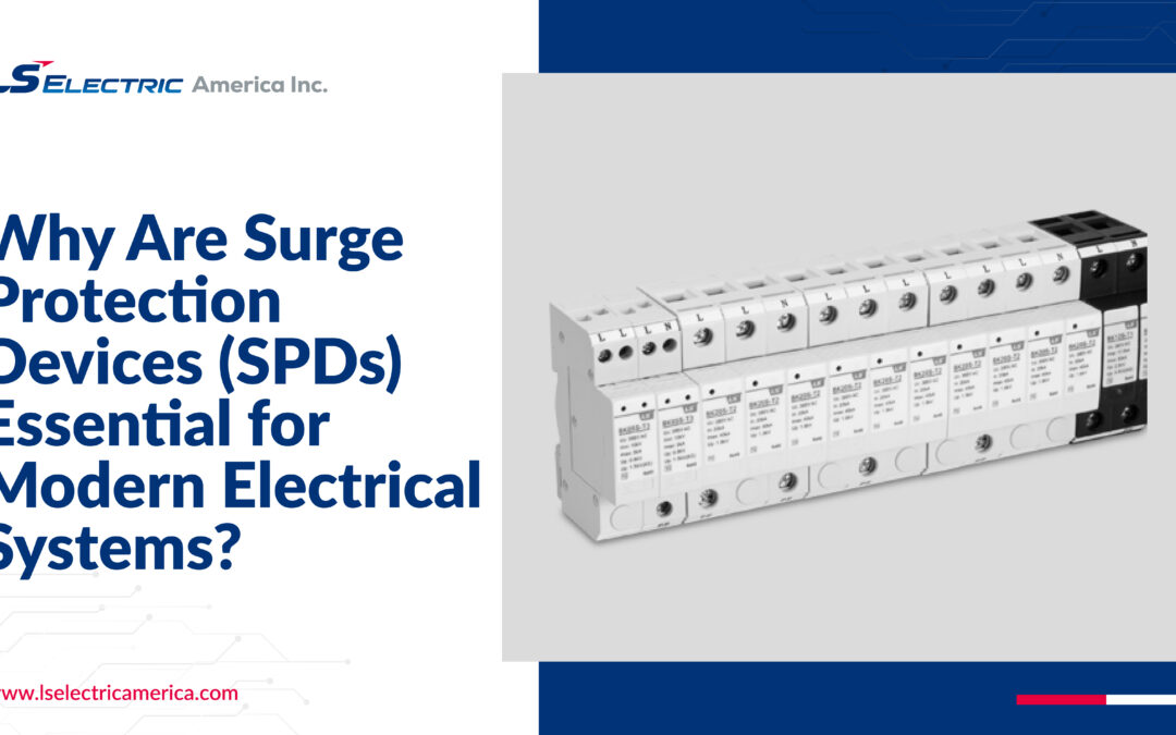 Why Are Surge Protection Devices (SPDs) Essential for Modern Electrical Systems?